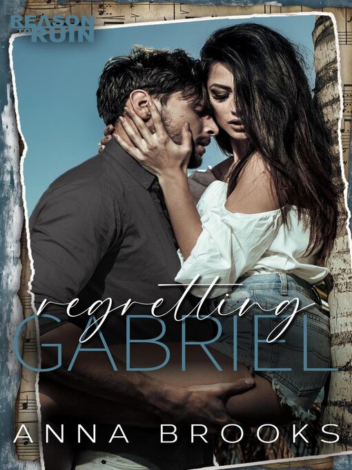 Title details for Regretting Gabriel by Anna Brooks - Available